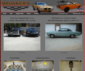 brunkersclassiccars.com: Classic Pontiac Muscle Cars, GTO, Judge and Plymouth
Brunker's Classic Cars - Connecting You With A Piece of Automotive History. Pontiac GTO, Judge, Firebird