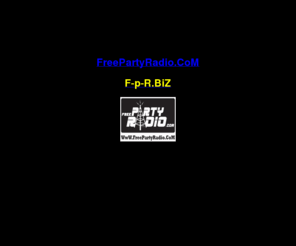 freepartyradio.com: FreePartyRadio.CoM || F-p-R.BiZ
