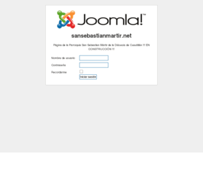 sansebastianmartir.net: Welcome to the Frontpage
Joomla! - the dynamic portal engine and content management system