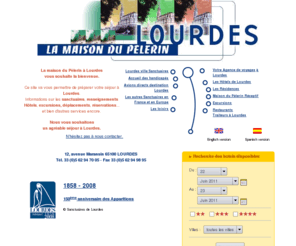 lourdes-fr.com: Lourdes
Votre plerinage  Lourdes : 
les sanctuaires de Lourdes, les hotels de lourdes, les excursions prs de lourdes, les moyens de transport, les loisirs  Lourdes