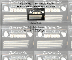 indieattorney.com: The Indies FM | Eclectic Music Radio
The Indies FM is a multi-genre music radio program featuring fresh unknown, up and coming independent musical artists and bands from around the world.