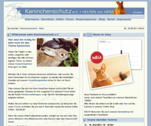 kaninchenschutz.de: .: Kaninchenschutz e.V. · Helfen mit Herz! :.
Willkommen beim Kaninchenschutz e.V · Helfen mit Herz! Wir leisten Aufklärung, Beratung und Information rund um die artgerechte Haltung von Kaninchen in Haus und Garten und vermitteln Notkaninchen verschiedenster Größen, Rassen und Alter