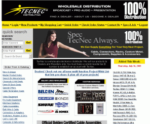 tecnec.com: Welcome to TecNec Distributing, The Wholesale Source
Welcome to TecNec Distributing, supplier of Broadcast Equipment and Accessories for the Video, Audio, A/V and Multimedia Industries. Our online services include New Product Releases, Current and New Equipment Specs & Information.