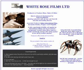 whiterosefilms.com: White Rose Films Ltd - Lyndon Berry producers of feature films for worldwide release
White Rose Films Ltd, Lyndon Berry producers of feature films for worldwide release, Dead Regimental