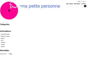 mapetitepersonne.com: Ma Petite Personne
Ma Petite Personne, createur de vetements pour enfants de 0 a 12 ans. Vestiaire complet unisexe, style, elegant, drole, colore, chic, confortable, ludique et pratique, MA PETITE PERSONNE propose une selection specifique pour les garcons.