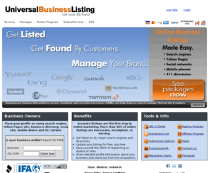 universalbusinesslisting.org: UBL: Homepage
UniversalBusinessListing.Org is a Directory Industry service that allows businesses to post their business listing once and have it posted to all major Online Yellow Pages, Search Engines, 411 Directories and other vertical industry Directories. The Universal Business Listings are a service of Name Dynamics, Inc.. They include a listing of items sold by the business, services provided, business category, specializations, brands, products, hours of operation, credit cards accepted, local video and logo.