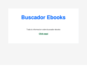 buscadorebooks.com: Buscador Ebooks
El mejor buscador ebooks.