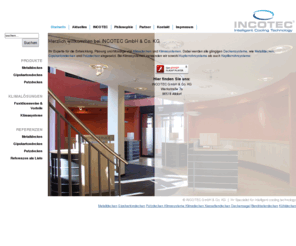 incotec-gmbh.de: Startseite: Daten und Fakten
INCOTEC – Metalldecken, Gipskartondecken, Putzdecken, Klimasysteme