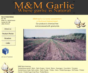 mmgarlic.com: M & M Garlic - Where Garlic is Natural
M&M Garlic is a family farm producing chemical free Saskatchewan vegetables.