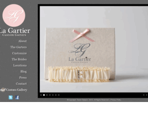 lagartier.com: La Gartier - Custom Garters
Custom, Designer wedding garters for only the most stylish of brides.