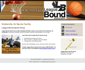 sportsfacilitynj.com: Sports Facility Sicklerville, NJ - League Bound Sports Group
Call Us For More Information at League Bound Sports Group of Sicklerville, NJ. Basketball tournaments, youth leagues, training camps. Call 856-335-5325.