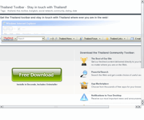 thailand-toolbar.com: Thailand Toolbar
Free Thailand Toolbar - Stay connected with Thailand whereevery you are on the web!