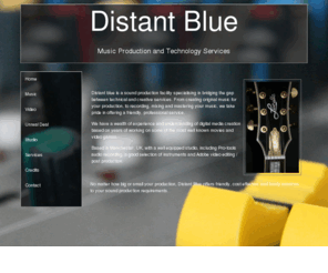 distantblue.com: Distant Blue - Music Production Services, home page
Distant Blue provide technical and creative music production services