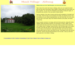 maulivillage.com: Alibaug MauliVillage Alibag bungalows in Alibaug Hotels Alibaug Resorts Alibaug farmhouse Mauliresort list
Mauli Village is Best place to enjoy weekend in Alibaug. Big farmhouse , Near to Beach .Better than other Hotels/Resorts/Bunaglows.