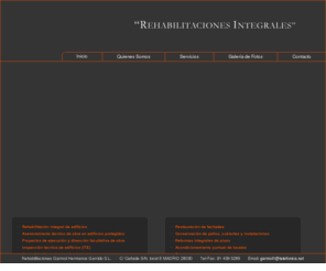 rehabilitacionesgarmol.com: GARMOL, S.L.  Rehabilitaciones Integrales de Edificios
REHABILITACIÓNES GARMOL ofrece rehabilitación de edificios enteros.