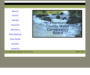 tcwcb.org: Thurston County Water Conservancy Board
Thurston County Water Conservancy Board helps facilitate water right transfer applications.