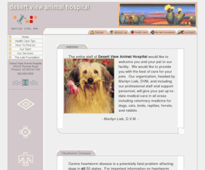 dvah.com: Desert View Animal Hospital
Desert View Animal Hospital is a Phoenix Arizona veterinary hospital offering general health, surgical, and boarding services.  Your pet's health is our top priority and excellence in service is our goal.