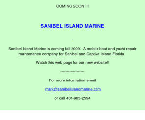 sanibelislandmarine.com: Home, Sanibel Island Marine
Welcome to Sanibel Island Marine!  We are a marine maintenance company serving Sanbel and Captiva Island Florida.