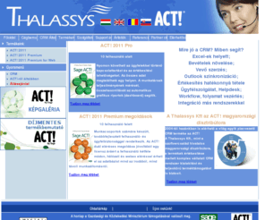 thalassys.hu: Thalassys - ACT! CRM szoftverek | CRM rendszerek
Thalassys Kft - Az ACT! CRM rendszerek hivatalos magyarországi forgalmazója.