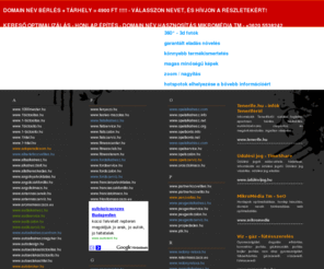 autojogsi.info: e-dom@in.hu - Domain nevek értékesítése, bérbeadása, honlap optimalizáslás, SEO, SEM, domain nlóév hasznosítás
Domain név bérbeadás, eladás, hasznosítás