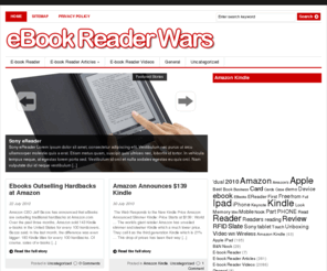 ebookreaderwars.com: eBook Reader Wars
Find the best deals of Amazon Kindle,Apple iPad,B&N Nook,Dell Mini,HP Slate,MS Courier,Netbooks,Sony eReader,The Other Guys only Here at eBookReaderWars