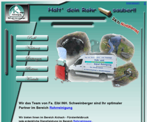 rohrreinigung-schweinberger.de: Rohrreinigung-Aichach, Rohrreinigung-Fürstenfeldbruck,Rohrreinigung, Kanalreinigung, Abflussreinigung, Kanalkamera, Spuelwagen, Verschmutzung, Verstopfung, Kanalortung, Spuelfahrzeug, Hochdruck, NOTDIENST, Wurzelfraesen, Rohr TV, Kanal TV
Rohrreinigung-Aichach, Rohrreinigung-Fürstenfeldbruck,Rohrreinigung, Kanalreinigung, Abflussreinigung, Kanalkamera, Spuelwagen, Verschmutzung, Verstopfung, Kanalortung, Spuelfahrzeug, Hochdruck, NOTDIENST, Wurzelfraesen, Rohr TV, Kanal TV