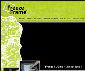 thefreezeframe.com: The Freeze Frame
A fast and easy way to craft! The Freeze Frame allows you to avoid losing your design by instantly freezing it in place!