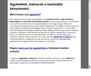 agybetet-vasarlas.hu: gybett, memriahabos gybett, orthopdiai gybett
gybett: milyen gybettek vannak? Mi az az orthopdiai gybett? A memriahabos gybett? Mirt j a latex gybett?