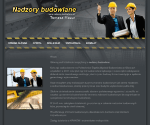 nadzorybudowlane.com: Nadzory Budowlane Tomasz Mazur - Kierownik budowy Kraków
Nadzory Budowlane Tomasz Mazur - Oferuję usługi: kierownik budowy, inspektor nadzoru, przeglądy techniczne budynków Kraków