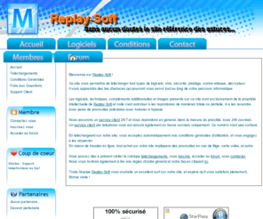 replay-soft.org: Replay-Soft - Le site référence pour vos logiciels, astuces, composants additionnels...
Replay-Soft - Le site référence pour vos logiciels, astuces, composants additionnels - Hack, Piratage, Contre-Attaque, Sécurité - Trouvez tout ce dont vous avez besoin