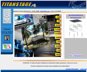 titanstage.com: TITANSTAGE-innovative staging system
palchi, palcoscenici, tribune - strutture di supporto per lo spettacolo