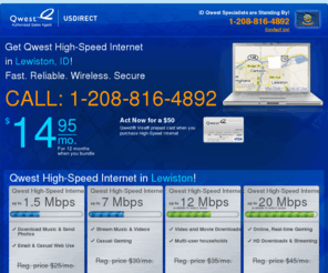 internetservicelewiston.com: Qwest Internet Lewiston, ID | High-Speed Internet in Lewiston, ID
Get Qwest High-Speed Internet in Lewiston, ID Today!