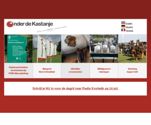 onderdekastanje.com: Onder de Kastanje: Alles wat MEN nodig heeft!
Bob van Asselt en Renate van Maanen heten u van harte welkom bij Onder de Kastanje, het opleidingscentrum voor paard en koetsier en de pleisterplaats voor iedereen die een dag of langer uit, maar vooral buiten wil zijn.