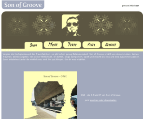 sonofgroove.com: Son of Groove
Son of Groove. Urbaner Pop, Texte die dir was bedeuten.