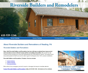 riversidebuildersandremodelers.com: Contractor Reading, PA - Riverside Builders and Remodelers
Riverside Builders and Remodelers has been providing high quality home improvement and renovations to Berks County, PA since 1985 Call 610-939-1246.<br />