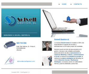 solvellgestion.com: Solvell gestion sl - especialistas en gestión de acciones
Solvell Gestion sl, fundada en 2004, esta especializada en la gestion de acciones y participaciones en los fondos propios de sociedades.