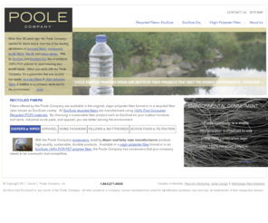 poolecompany.com: Poole Company | Recycled Fibers | PET Fiber
Poole Company is a leading distributor of recycled fibers and PET fiber including nonwovens, textile fibers, fiberfill, and heavy denier fiber as well as virgin polyester fibers.