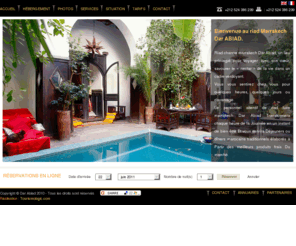 dar-abiad.com: Riad charme marrakech :DAR ABIAD- un grand riad luxe  avec piscine, véritable palais des mille et unes nuits dans la médina de Marrakech.
Le riad charme marrakech Dar ABIAD vous accueille à Marrakech dans un riad luxe avec piscine, véritable palais des milles et unes nuits pour un séjour inoubliable au cœur de la medina de Marrakech.