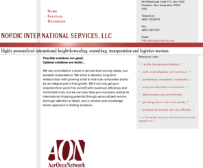 nordicintl.com: Nordic International Services, LLC - Freight-forwarding, consulting,
transportation and logistics services.
Highly personalized international logistics, freight-forwarding, and consulting services. Air, Ocean, Motor, Rail & Intermodal Transportation.