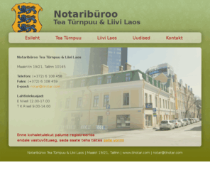 tlnotar.com: Notaribüroo Türnpuu & Laos
Tallinna notarid Tea Tünpuu & Liivi Laos