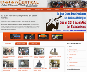 belencentral.com: IPUC Belen Central - Medellín Colombia
Iglesia Pentecostal Unida de Colombia, IPUC Belén Central, Medellín, Colombia