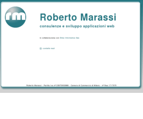 marassiweb.com: Roberto Marassi - consulenze e sviluppo applicazioni Web
roberto marassi, consulenza web, software gestionale, web applications, web design