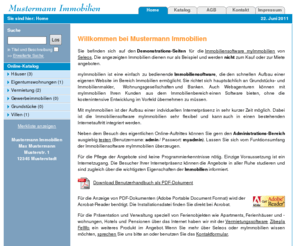 myimmobilien.de: Mustermann Immobilien - Willkommen
Die einfach zu bedienende Immobiliensoftware myImmobilien für den schnellen Aufbau einer eigenen Website im Bereich Immobilien ist als Demo-Version installiert und warten auf Ihren Test.