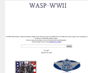 wingsacrossamerica.us: WASP, Women Airforce Service Pilots of World War II
A Tribute to Women Airforce Service Pilots of WWII, first women in history to fly American military aircraft!