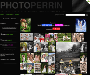 photo-perrin.com: Photo PERRIN | Tirage numérique - Mariage - Vente de photos et matériel
Banque de photos professionnelles et vente de matériels. Nous retouchons vos photos pour un tirage d'excellente qualité.