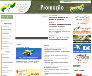 renovacaoemacao.com: Portal Oficial da RCC Brasil - Renovação Carismática Católica do Brasil.
O Portal oficial da RCC - Renovação Carismática Católica do Brasil - tem como missão propagar a cultura de Pentecostes, através da vivência do Batismo no Espírito Santo. Aqui você encontra testemunhos, formação, notícias, campanhas, projetos e eventos.