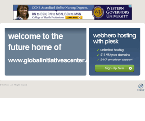 globalinitiativescenter.com: Future Home of a New Site with WebHero
Our Everything Hosting comes with all the tools a features you need to create a powerful, visually stunning site