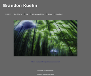 brandonkuehn.com: Brandon Kuehn :: Fine Art
Brandon Kuehn is a contemporary painter working with landscape, atmosphere, and an ominous, uncanny mood that can become slightly sinister as the viewer moves into the work. 