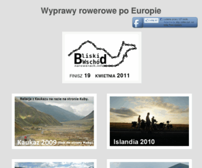 narowerach.info: Europa na rowerach. Wyprawy rowerowe.
Wyprawy rowerowe po Europie. Relacje (dzienniki podróży), zdjęcia, opisy tras, porady.