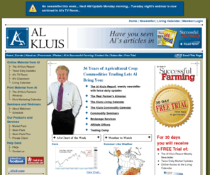 alkluis.com: Al Kluis-Kluis Calendars-Commodity Trader Speaker
The Al Kluis Market Pack Provides you with all the knowledge of a veteran commodities trader to enhance your grain marketing prowess.